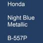 Preview: Honda, Night Blue Metallic, B-557P.